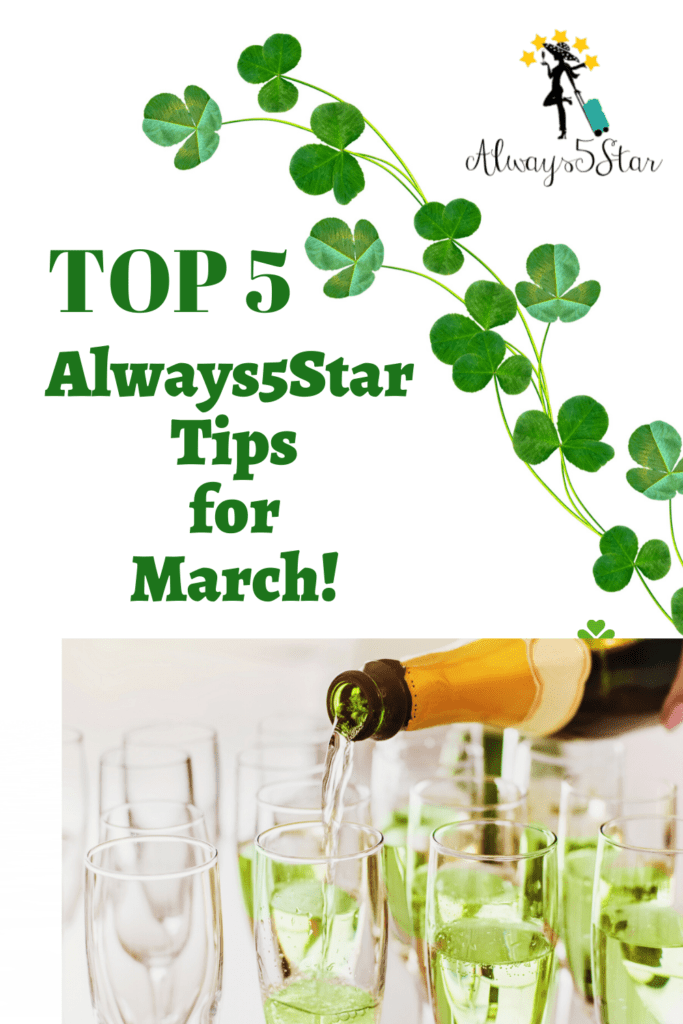 Always5Star Top 5 Tips For March
