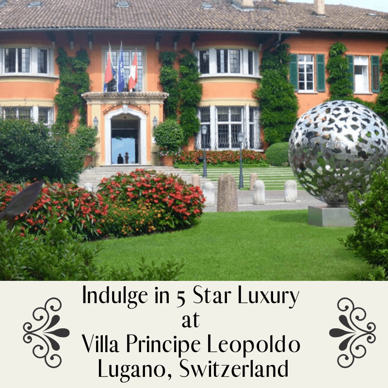 Indulge In 5 Star Luxury At Villa Principe Leopoldo In Lugano, Switzerland