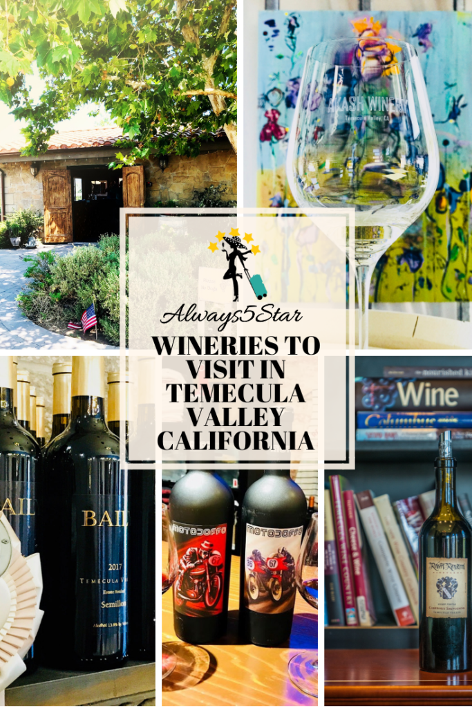 Wineries To Visit In Temecula Valley Pinterest