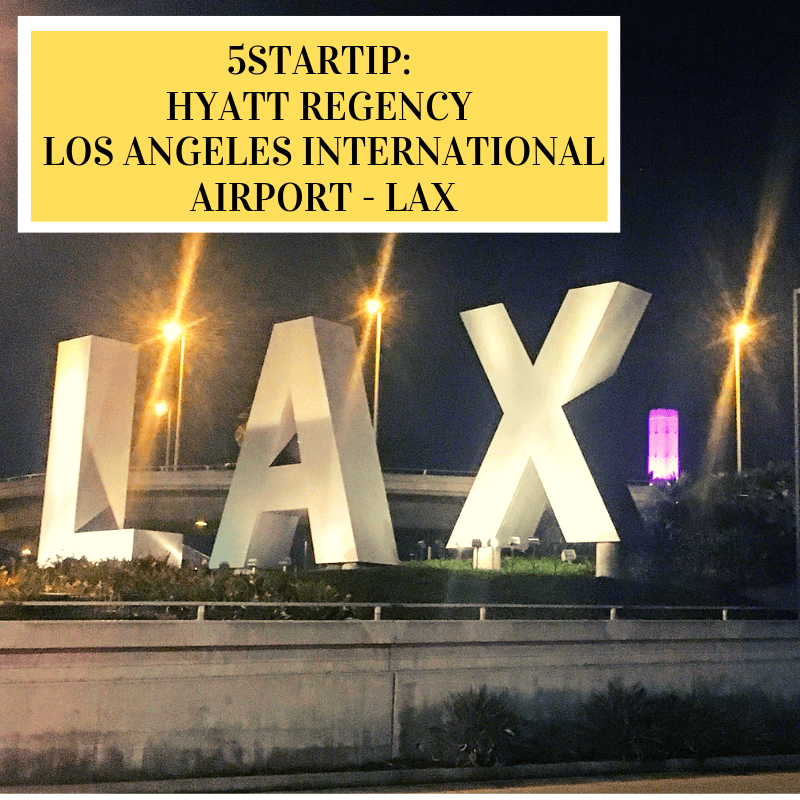 Always5STar Hyatt Regency Los Angeles International Airport 1