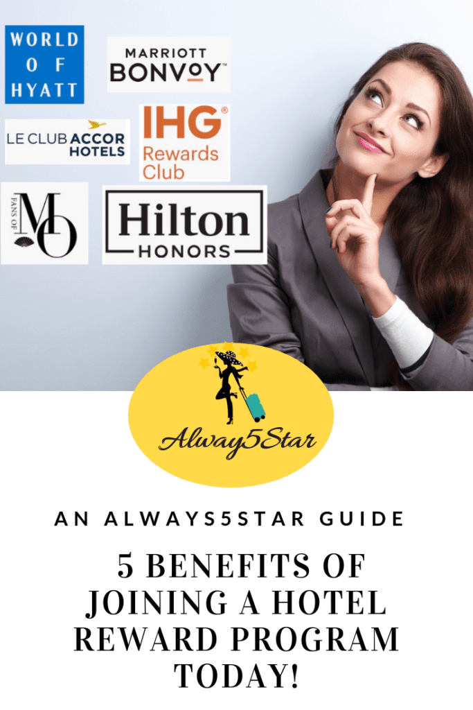 Always5Star 5 Benefits Of Joining A Hotel Program Today