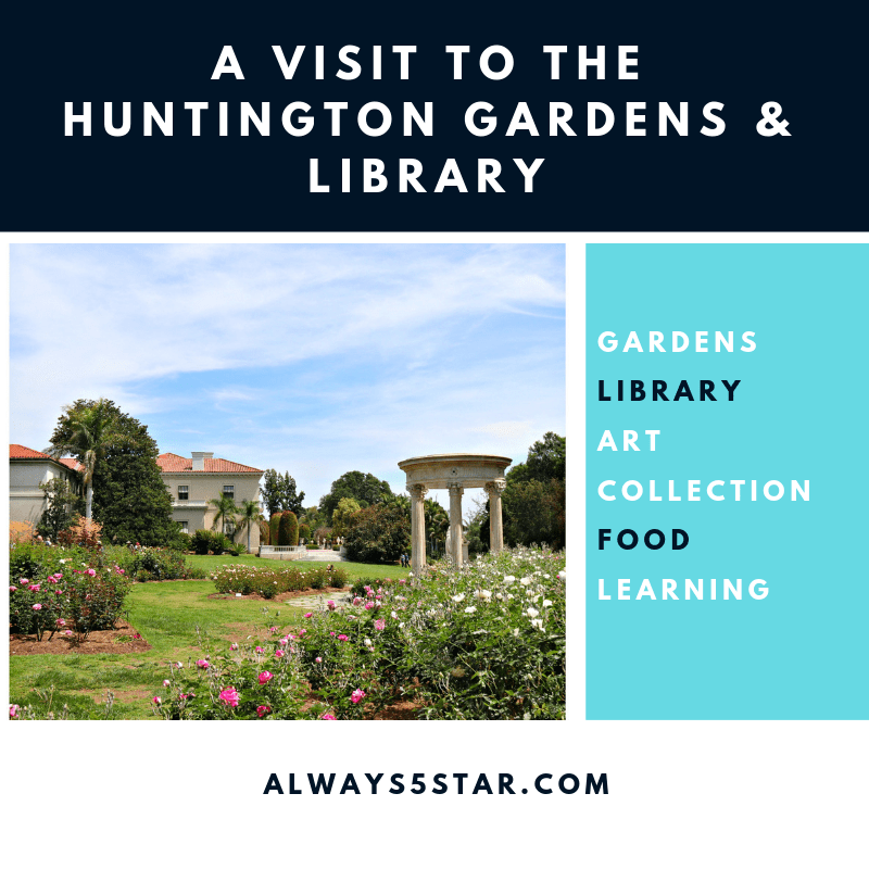 Huntington Library Botantical Gardens Top 10 Tips