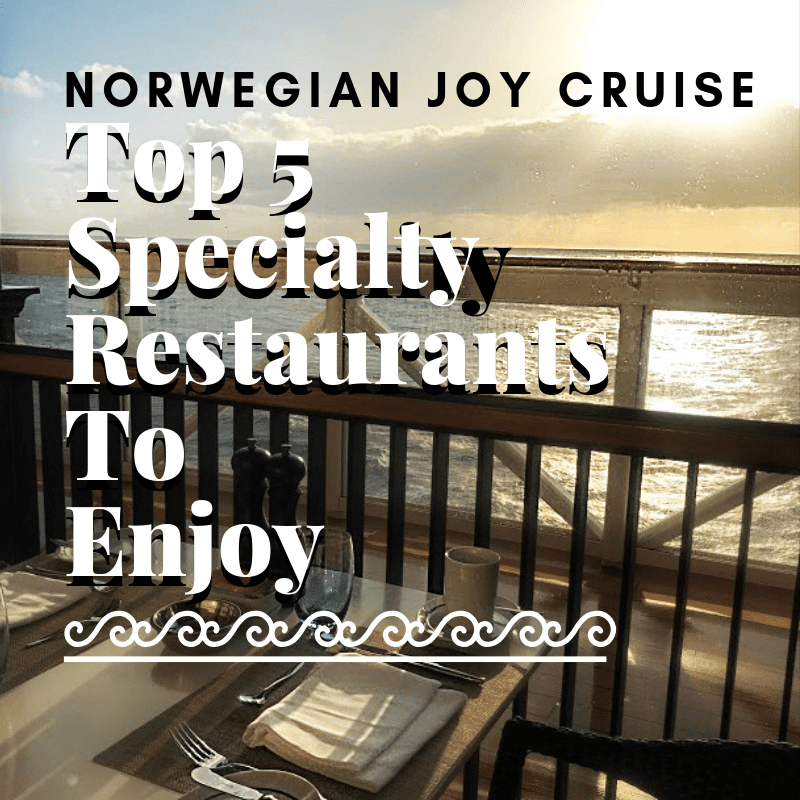 Always5Star Norwegian Joy Specialty Restaurant