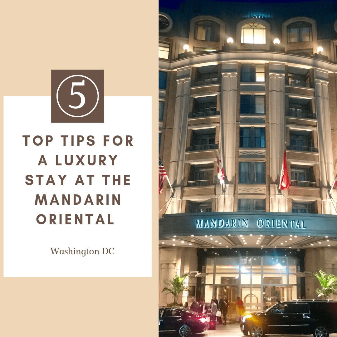 Always5Star Five Top Tips For A Luxury STay A the Mandarin Oriental