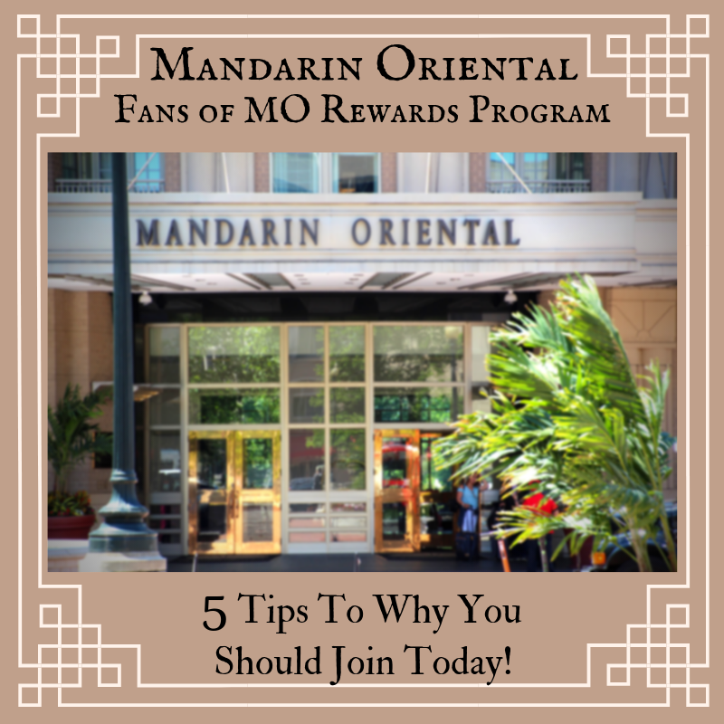 Mandarin Oriental Fans Of MO Program