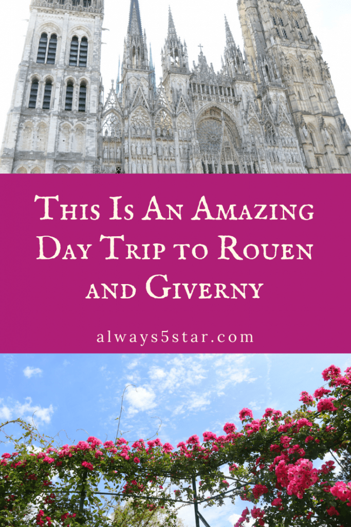 Cindy Bokma Always5Star Day Trip To Rouen And Giverny