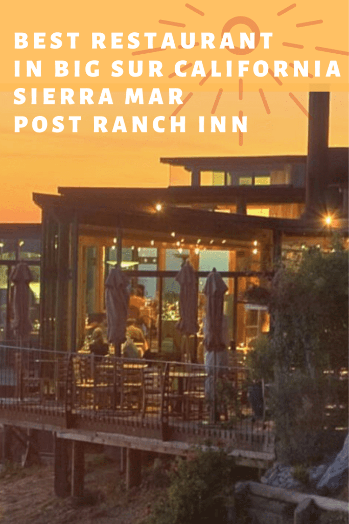 Best Restaurant In Big Sur California Sierra Mar At Post Ranch Inn