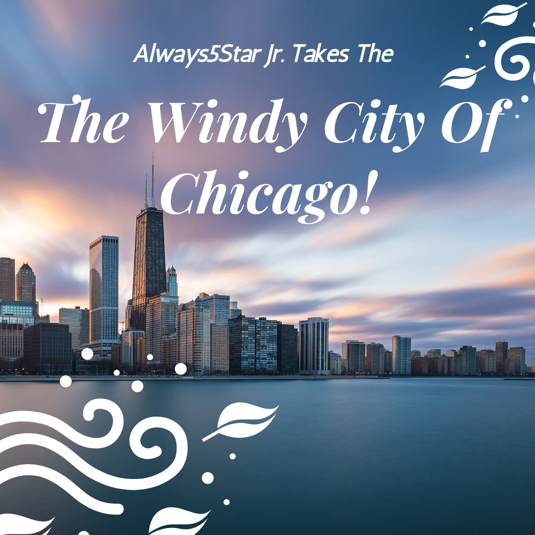 The Windy City Of Chicago!